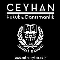 CEYHAN Hukuk & Danışmanlık - Avukat Şükrü Ceyhan