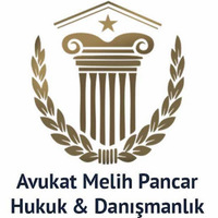 Avukat Arabulucu Melih PANCAR Hukuk Bürosu