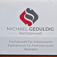 Michael Geduldig Rechtsanwalt Fachanwalt für Arbeitsrecht Fachanwalt für Familienrecht Mediator